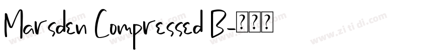 Marsden Compressed B字体转换